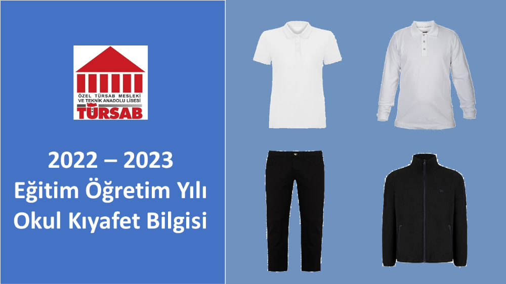 2022-2023 Eğitim Öğretim Yılı Özel TÜRSAB Mesleki ve Teknik Anadolu Lisesi Okul Kıyafet Bilgisi